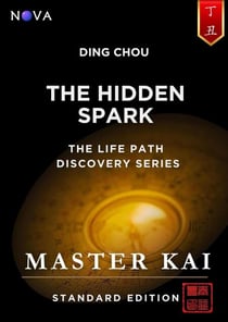 Ding Chou - The Hidden Spark - Life Path Discovery Series