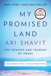 My Promised Land - The Triumph and Tragedy of Israel