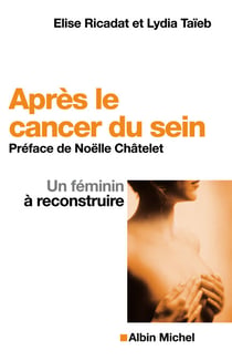 Après le cancer du sein - Un féminin à reconstruire