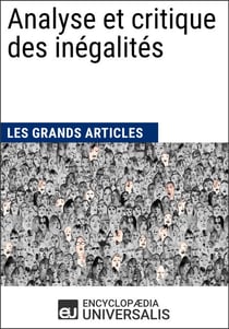 Analyse et critique des inégalités - Les Grands Articles d'Universalis