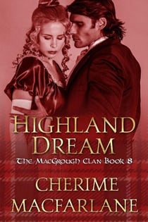 Highland Dream - The MacGrough Clan, #8
