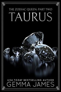 Taurus - The Zodiac Queen, #2