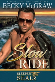 Slow Ride - Sleeper SEALs, #2