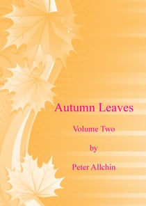 Autumn Leaves. Volume two