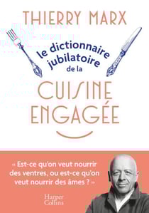 Le Dictionnaire jubilatoire de la cuisine engagée