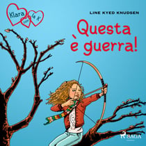 Klara con la K 6 - Questa è guerra!