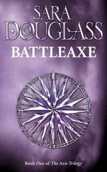 Battleaxe - Book One of the Axis Trilogy