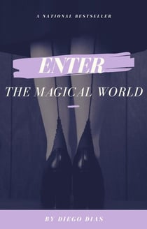 Enter the Magical World
