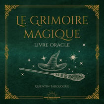 Le Grimoire Magique - Livre oracle