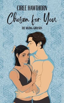 Chosen for You - The Mating Grounds
