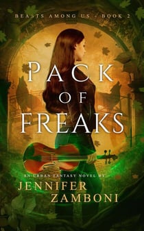 Pack of Freaks - Beasts Among Us, #2