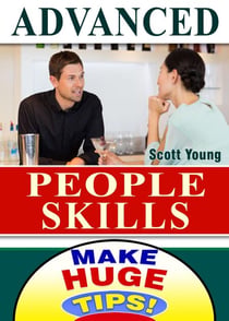Advanced People Skills - Make Huge Tips!, #7
