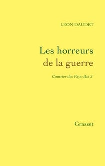Horreurs de la guerre - Courrier des Pays-Bas