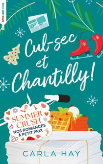 Cul-sec et Chantilly!