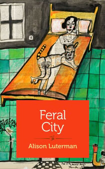 Feral City - Scenes from a Second Marriage