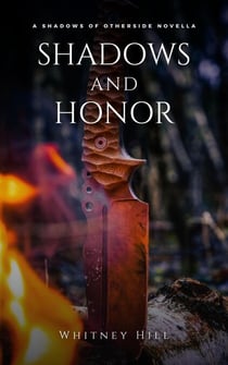 Shadows and Honor - Shadows of Otherside, #5.5