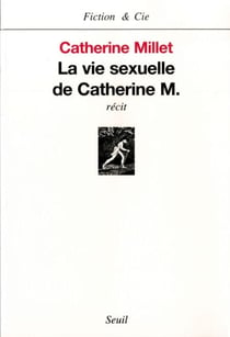 La Vie sexuelle de Catherine M.