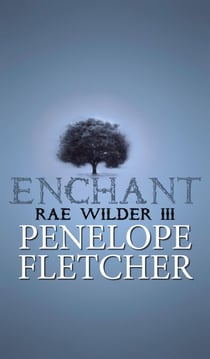 Enchant - Rae Wilder, #3