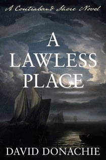 A Lawless Place - A Contraband Shore Novel