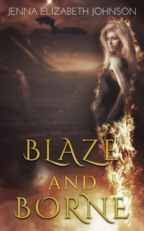 Blaze and Borne - Draghans of Firiehn, #2