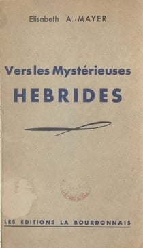 Vers les mystérieuses Hébrides - Notes de Bord