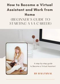 How to Become a Virtual Assistant and Work from Home (Beginner’s Guide to Starting a VA Career)