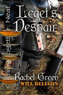 Leget's Despair - Coming Together: Neat, #3