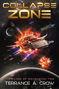 Collapse Zone - The Sword of Sirius, #2