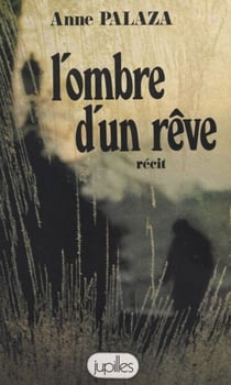 L'ombre d'un rêve - Récit