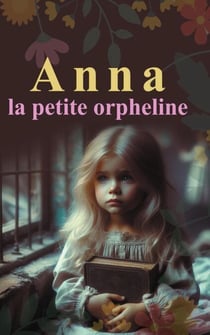 Anna La petite orpheline