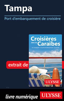 Tampa - Port d'embarquement de croisière