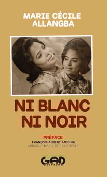 Ni Blanc ni Noir