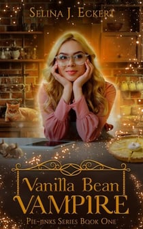 Vanilla Bean Vampire - Pie-Jinks, #1