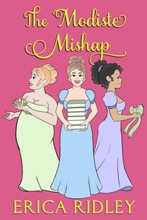 The Modiste Mishap - Heist Club, #2
