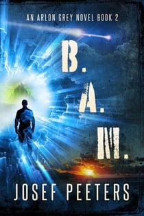 B.A.M. : An Arlon Grey Novel - BAM Detective Series, #2