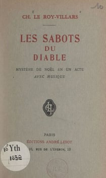 Les sabots du Diable - Mystère de noël en un acte avec musique