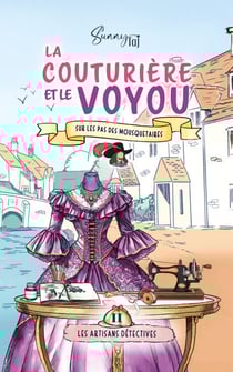 La Couturière et le Voyou - sur les pas des Mousquetaires