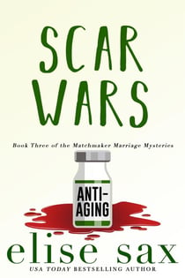 Scar Wars - Matchmaker Marriage Mysteries, #3