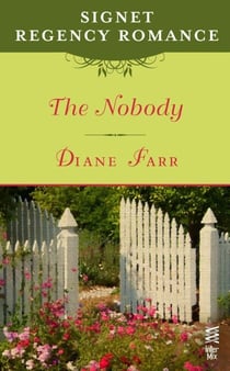 The Nobody - Signet Regency Romance (InterMix)