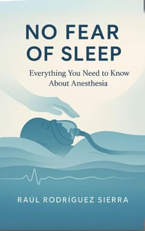 NO FEAR OF SLEEP/Everything you need to know about anesthesia