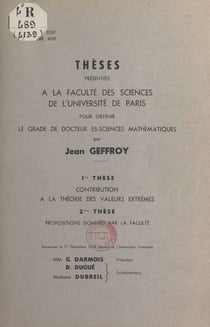 Contribution à la théorie des valeurs extrêmes - Thèses présentées à la Faculté des sciences de l'Université de Paris pour obtenir le grade de Docteur ès sciences mathématiques
