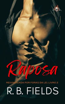 Raposa - Reivindicada por Foras da Lei, #2