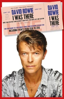 David Bowie - I Was There - The Day I Was There