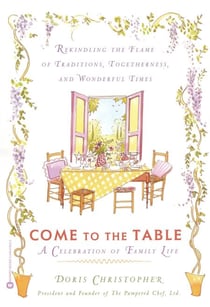 Come to the Table - A Celebration of Family Life