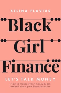 Black Girl Finance - Let's Talk Money