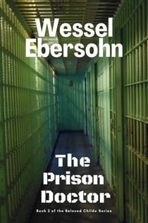 The Prison Doctor - Beloved Childe Stories, #2