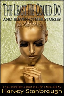 The Least He Could Do And Eleven Other Stories - Anthologies