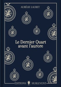 Le Dernier Quart avant l'aurore