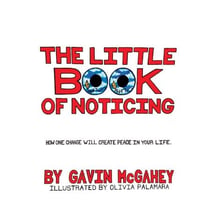 The Little Book Of Noticing