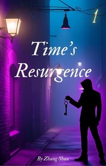 Time's Resurgence - Time's Resurgence, #1